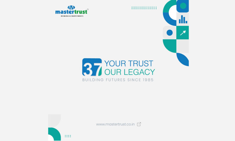 37 Years of Mastertrust: Contributing to a Common Man’s Prosperity37 Years of Mastertrust: Contributing to a Common Man’s Prosperity